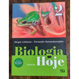 Livro Biologia Hoje 2, Os Seres Vivos Editora Ática Sérgio Linhares 12° Edição Código 9788508115587