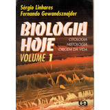 Livro Biologia Hoje volume 1