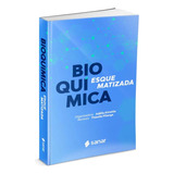 Livro Bioquímica Esquematizada Ed Sanar