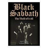 Livro Black Sabbath The Thrill Of It All De David Tangye E Graham Wright Novo 