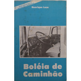 Livro Boleia De Caminhao