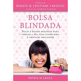 Livro Bolsa Blindada Patricia