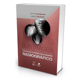 Livro Bontrager Manual Prático De Técnicas E Posicionamento Radiográfico, 10ª Edição
