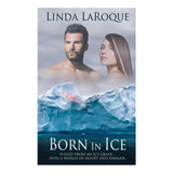 Livro Born In Ice