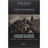 Livro Box A História Da Primeira Guerra Mundial 1914 1918 David Stevenson 2016 