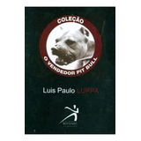 Livro Box Coleção O Vendedor Pit Bull 5 Volumes Luis Paulo Luppa 0000 