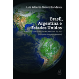 Livro Brasil, Argentina E Estados Unidos: Conflito E Integra