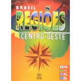 Livro Brasil Regiões Centro oeste