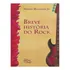 Livro Breve História Do Rock (edição De Bolso - Usado) - Ayrton Mugnaini Jr. [2007]