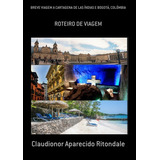 Livro Breve Viagem A Cartagena De