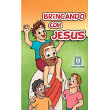 Livro Brincando Com Jesus