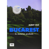 Livro Bucarest + Dvd - Cat De Sole Albert Ara Llibres Sccl