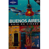 Livro Buenos Aires Guia Da Cidade lonely Planet Sem Autor 2012 