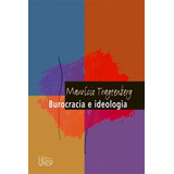 Livro Burocracia E Ideologia
