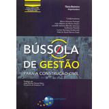 Livro Bússola De Gestão Para A Construção Civil