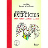 Livro Caderno De Exercícios Para Fazer Casais Felizes