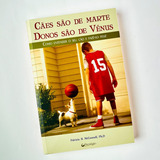 Livro Cães São De Marte Donos