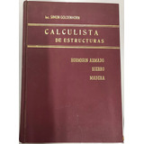 Livro Calculista De Estruturas - Hormigon Armado/hierro/madera [1966]