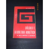 Livro Cálculo E Geometria Analítica