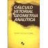 Livro Cálculo Vetorial E Geometria Analítica - Novais, Maria Helena [1973]