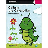 Livro Callum The Caterpillar