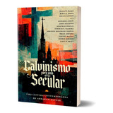 Livro Calvinismo Para Uma