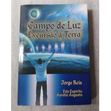 Livro Campo De Luz Excursão À