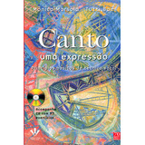 Livro Canto Uma Expressão: Princípios Básicos De Técnica Vocal, De Marsola, Mônica; Baê, Tutti. Editora Irmãos Vitale, Capa Mole Em Português, 2000