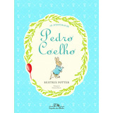 Livro Capa Dura As Aventuras De Pedro Coelho De Beatrix Potter Da Editora Companhia Das Letrinhas