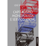 Livro Capitalismo Monopolista E Serviço Social