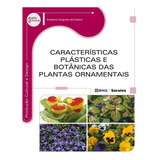 Livro Características Plásticas E Botânicas Das Plantas O