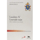 Livro Carta Encíclica Do Sumo Pontif Francisco
