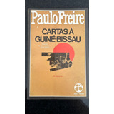 Livro Cartas A Guine-bissau - Registros De Uma Experiencia Em Processo - Paulo Freire [1978]
