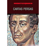 Livro Cartas Persas Col Grandes Obras Do Pensamentos Universal Montesquieu 2018 