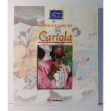 Livro Cartola Mestres Da Música No Brasil Monica Ramalho 2004 