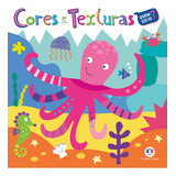 Livro Cartonado Cores E Texturas Edição 1 Ano 2019 Em Português Susie Brooks Editora Ciranda Cultural