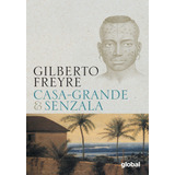 Livro Casa grande E Senzala Gilberto Freyre