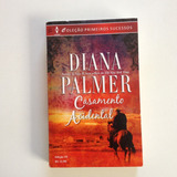 Livro Casamento Acidental Diana Palmer E36