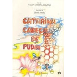 Livro Catarina Cabeca De