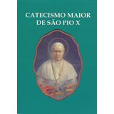 Livro Catecismo Maior De São Pio X Doutrina Catequese Igreja