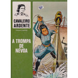 Livro Cavaleiro Ardente A Trompa De Névoa 3 Usado E Antigo François Craenhals 1986