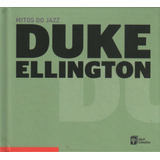 Livro   Cd Mitos Do Jazz   Duke Ellington