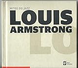 Livro CD Mitos Do Jazz Louis Armstrong