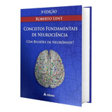 Livro Cem Bilhões De Neurônios Conceitos Fundamentais Da Neurociência  3  Edição