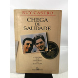 Livro Chega De Saudade Ruy Castro Companhia Das Letras N917