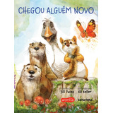 Livro Chegou Alguem Novo