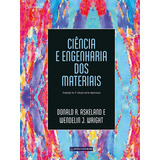 Livro Ciência E Engenharia Dos Materiais