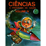 Livro Ciências E Programa De Saúde 1 Grau 8 Série Volume 4 Manual Do Professor Jenner Procópio De Alvarenga