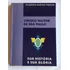 Livro Círculo Militar De São Paulo Sua História E Sua Glória