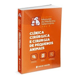 Livro Clínica Cirurgia Pequenos Animais Med